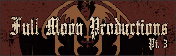 Full Moon Productions III