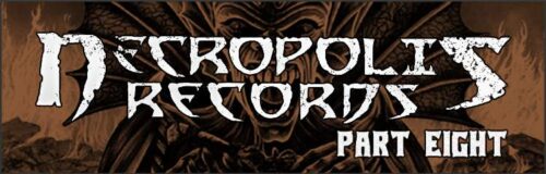 Necropolis Records VIII