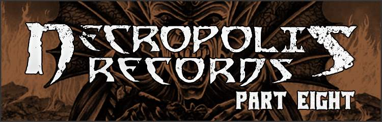 Necropolis Records VIII